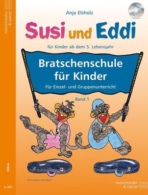 Susi und Eddi: Bratschenschule f?r Kinder, Anja Elsholz