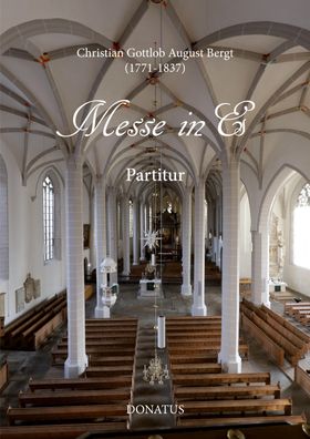 Messe in Es, Christian Gottlob August Bergt