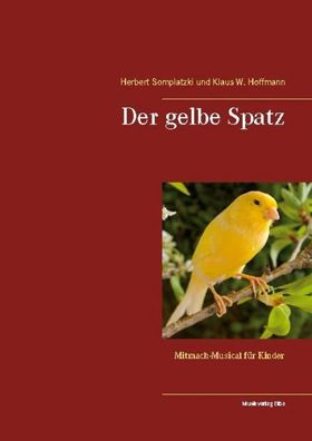 Der gelbe Spatz, Herbert Somplatzki