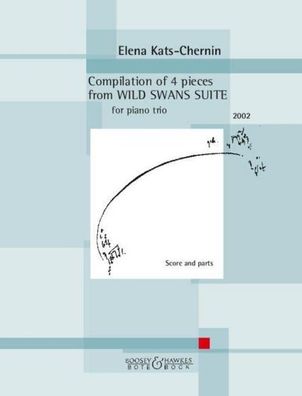 Compilation of 4 pieces from ""Wild Swans Suite"" - for piano trio., Elena ...