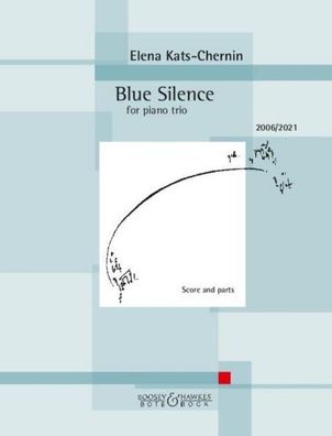 Blue Silence Partitur und Stimmen., Elena Kats-Chernin