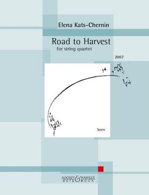 Road to Harvest Streichquartett. Partitur., Elena Kats-Chernin