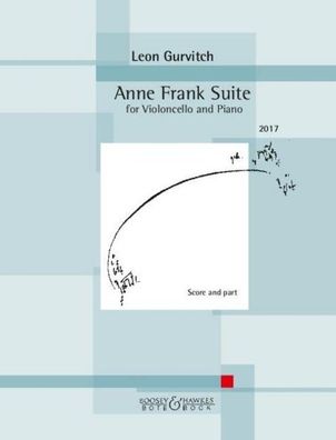 Anne Frank Suite. Violoncello und Klavier, Leon Gurvitch