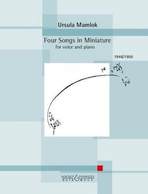 Four Songs in Miniature. Gesang und Klavier, Ursula Mamlok