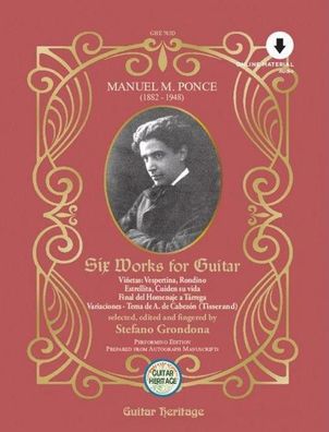 Six Works for Guitar, Manuel Maria Ponce