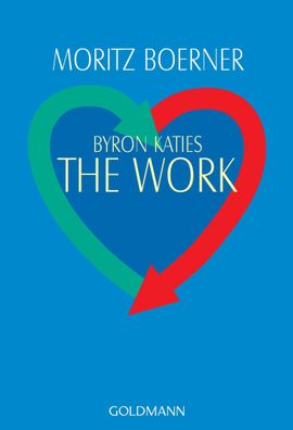 Byron Katies The Work, Moritz B?rner