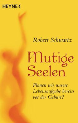 Mutige Seelen, Robert Schwartz
