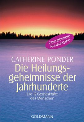 Die Heilungsgeheimnisse der Jahrhunderte, Catherine Ponder