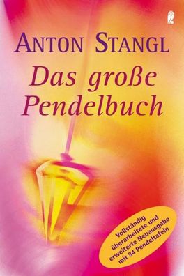 Das gro?e Pendelbuch, Anton Stangl