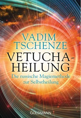 Vetucha-Heilung, Vadim Tschenze
