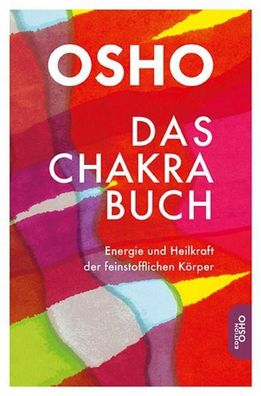 Das Chakra Buch, Osho