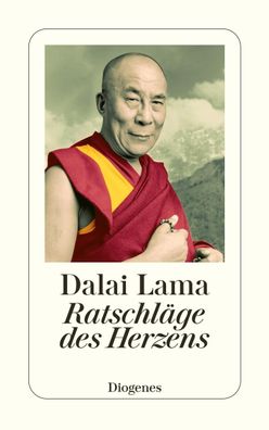 Ratschl?ge des Herzens, Dalai Lama