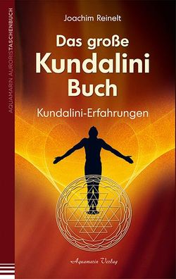 Das gro?e Kundalini-Buch, Joachim Reinelt
