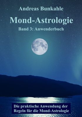 Mond-Astrologie 03, Andreas Bunkahle