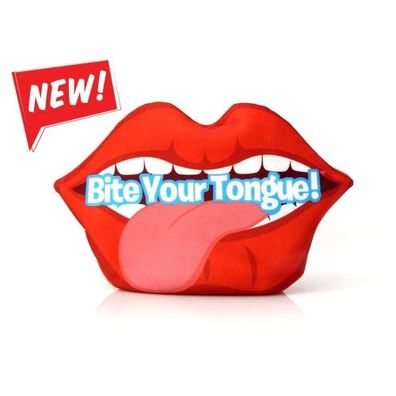 Bite Your Tongue