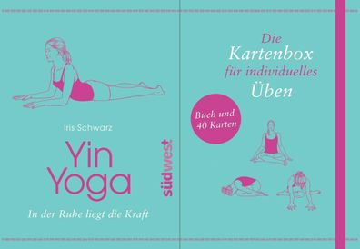 Yin Yoga, Iris Schwarz