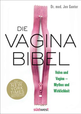 Die Vagina-Bibel. Vulva und Vagina - Mythos und Wirklichkeit - Deutsche AU ...