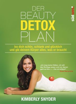 Der Beauty Detox Plan, Kimberly Snyder