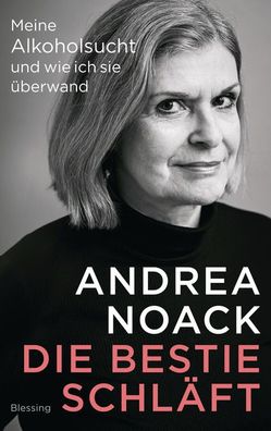 Die Bestie schl?ft, Andrea Noack