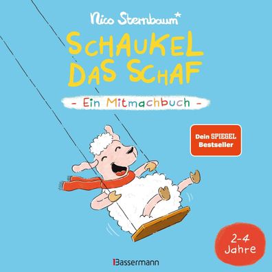 Schaukel das Schaf - Ein Mitmachbuch zum Sch?tteln, Schaukeln, Pusten, Klop ...