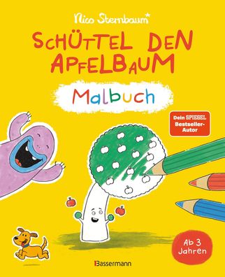 Sch?ttel den Apfelbaum - Malbuch, Nico Sternbaum