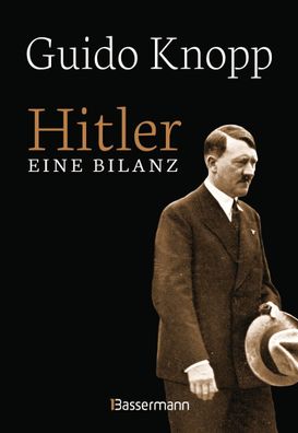 Hitler - Eine Bilanz: Der Spiegel-Bestseller als Sonderausgabe. Fundiert, i ...
