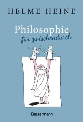 Philosophie f?r zwischendurch, Helme Heine