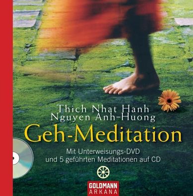 Geh-Meditation, Thich Nhat Hanh