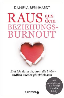 Raus aus dem Beziehungs-Burnout, Daniela Bernhardt