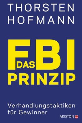 Das FBI-Prinzip, Thorsten Hofmann