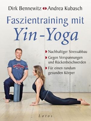 Faszientraining mit Yin-Yoga, Dirk Bennewitz