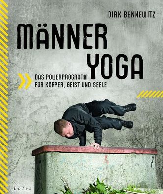 M?nner Yoga, Dirk Bennewitz