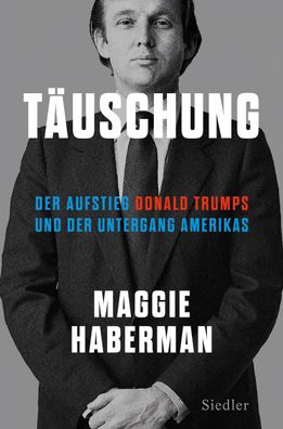 T?uschung, Maggie Haberman
