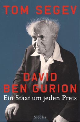 David Ben Gurion, Tom Segev