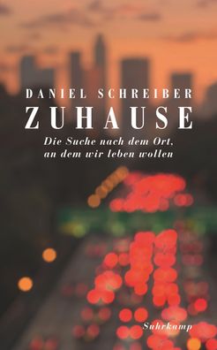 Zuhause, Daniel Schreiber