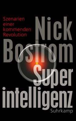 Superintelligenz, Nick Bostrom