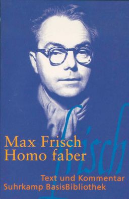 Homo faber. Mit Materialien, Max Frisch