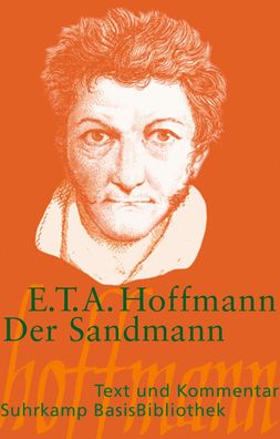 Der Sandmann. Text und Kommentar, Ernst Theodor Amadeus Hoffmann