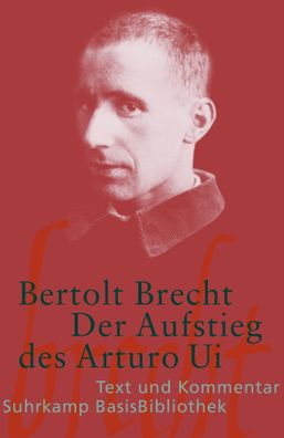 Der Aufstieg des Arturo Ui, Bertolt Brecht