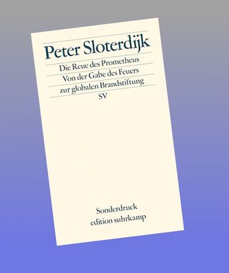 Die Reue des Prometheus, Peter Sloterdijk