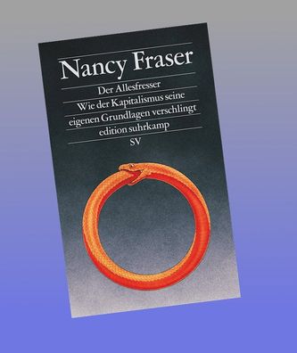 Der Allesfresser, Nancy Fraser