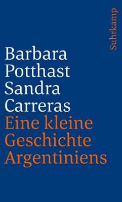 Eine kleine Geschichte Argentiniens, Barbara Potthast