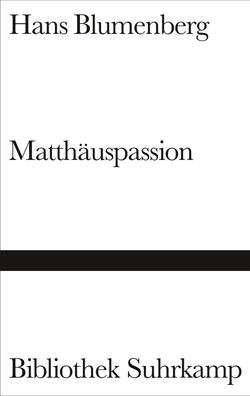 Matth?uspassion, Hans Blumenberg