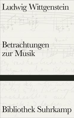 Betrachtungen zur Musik, Ludwig Wittgenstein