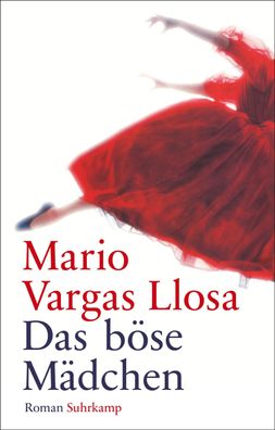 Das b?se M?dchen, Mario Vargas Llosa