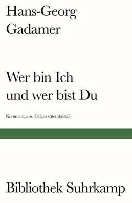 Wer bin Ich und wer bist Du?, Hans-Georg Gadamer