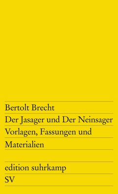 Der Jasager und Der Neinsager, Bertolt Brecht