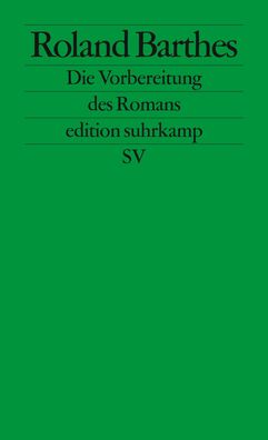 Die Vorbereitung des Romans, Roland Barthes