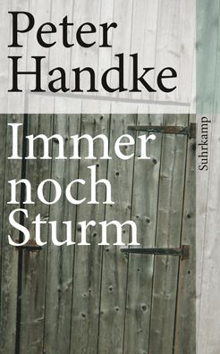 Immer noch Sturm, Peter Handke