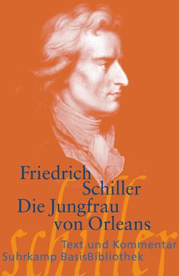 Die Jungfrau von Orleans, Friedrich Schiller